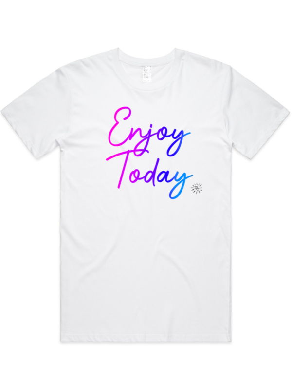 Women's Graphic T-Shirt - ENJOY TODAY