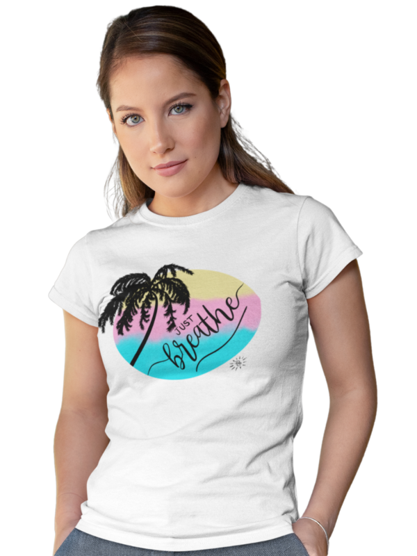 Women's Graphic T-Shirt - JUST BREATHE