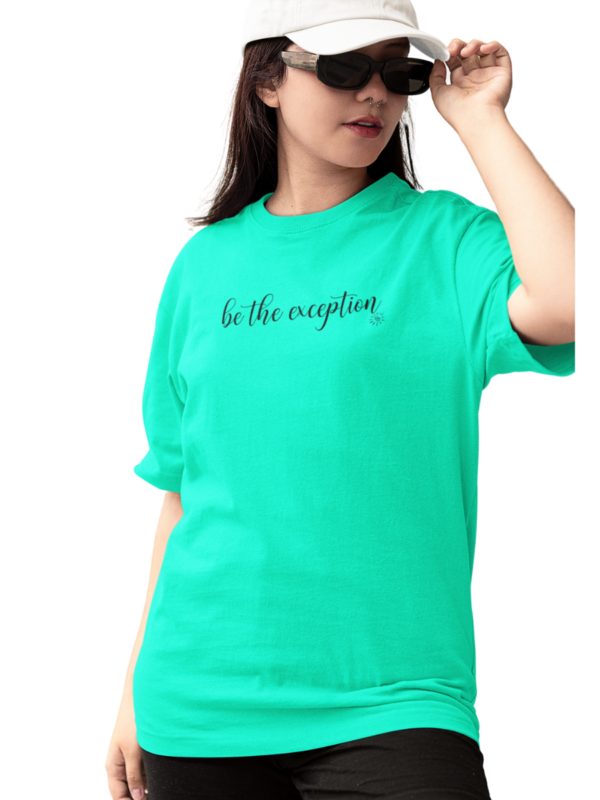 Women's Graphic T-Shirt - BE THE EXCEPTION - Image 2