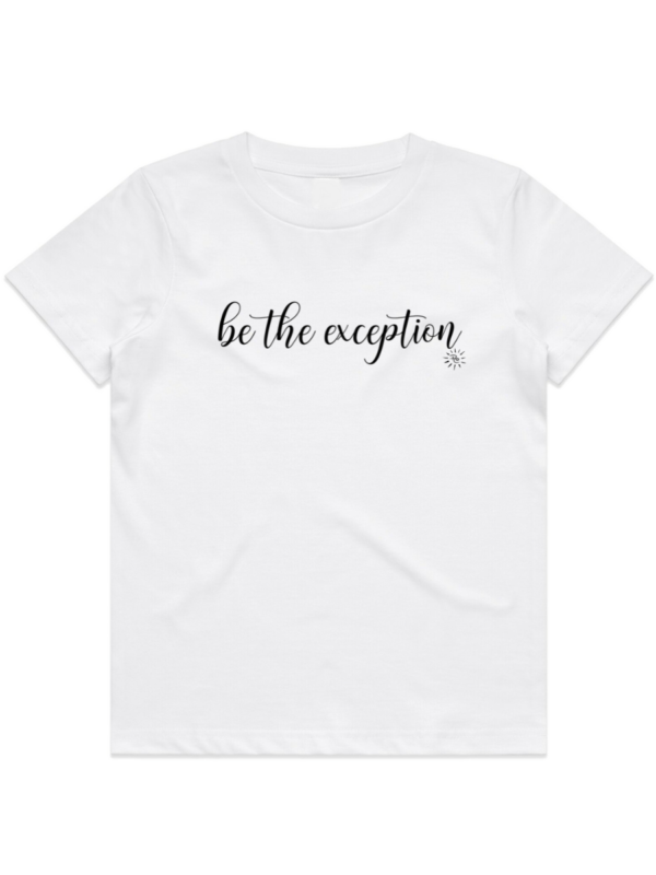 Youth T-Shirt - BE THE EXCEPTION