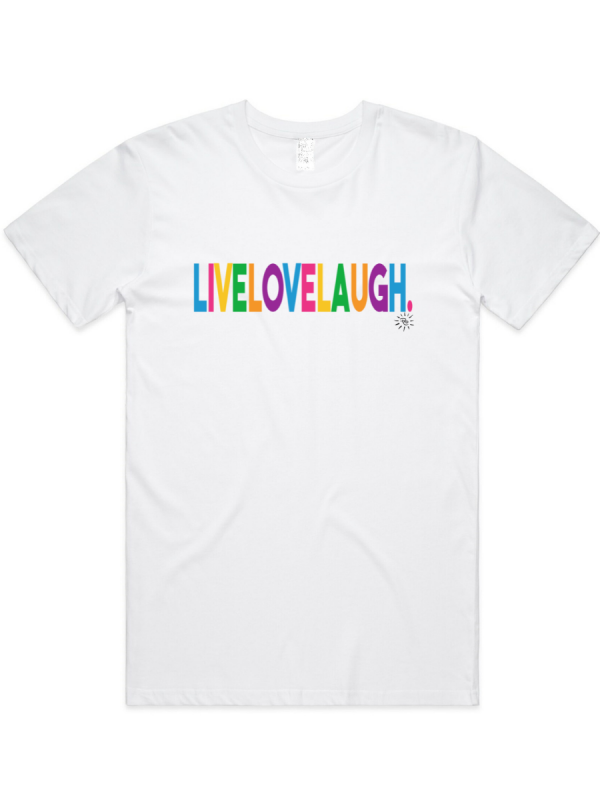 Women's Graphic T-Shirt - LIVE LOVE LAUGH